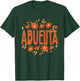 Abuelita Spanish Abuelas Grandma Mexican Abuela Grandmother T-Shirt - T-Shirt | Forest