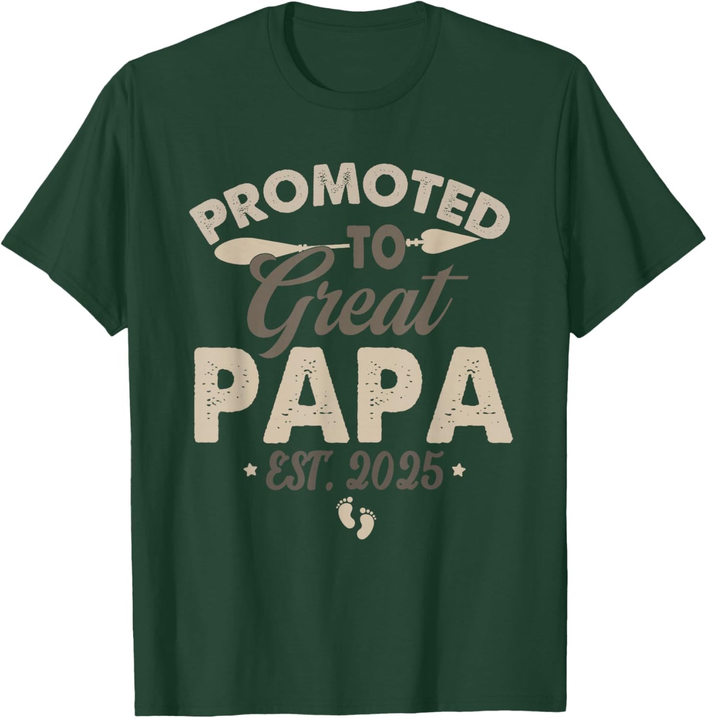 Vintage Promoted to Great Papa Est 2025 Daddy Father's Day T-Shirt - T-Shirt | Forest