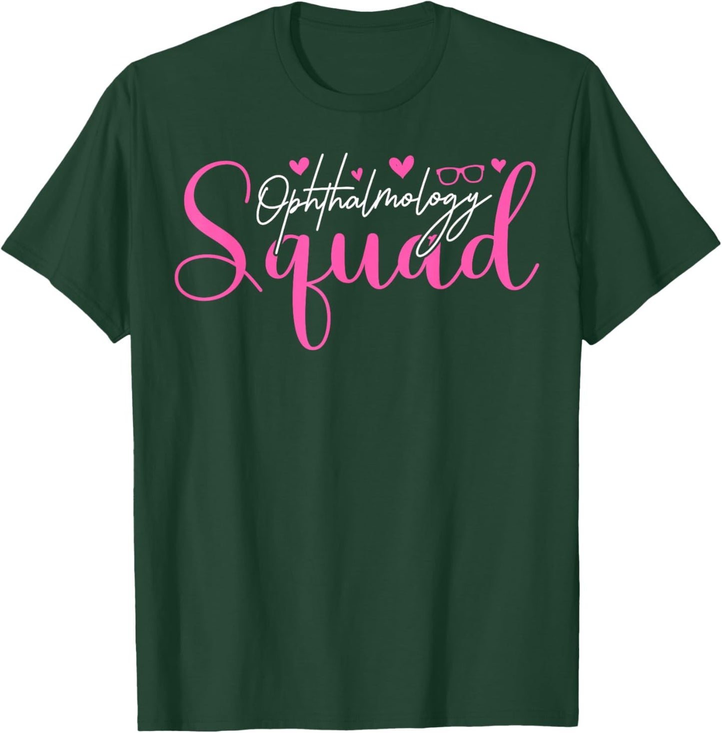 Cute Ophthalmology Squad Ophthalmic Technician T-Shirt - T-Shirt | Forest