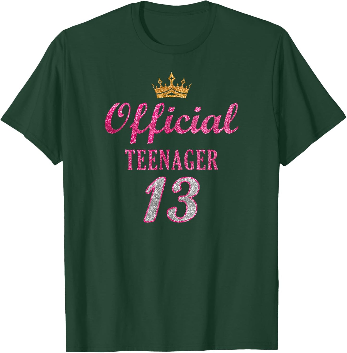 Official 13 Teenager Cute Thirteen 13th Birthday For Girls T-Shirt - T-Shirt | Forest