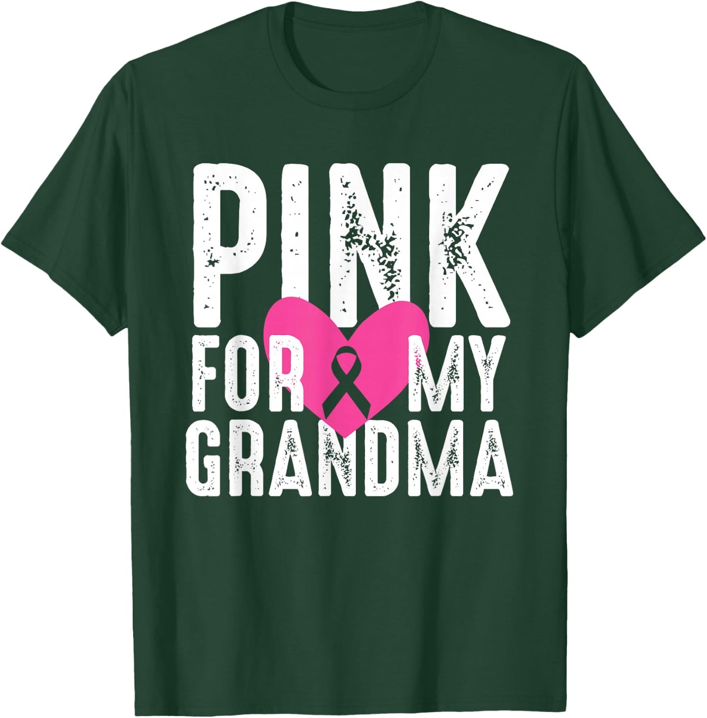 Pink For My Grandma Breast Cancer Awareness Family T-Shirt - T-Shirt | Forest