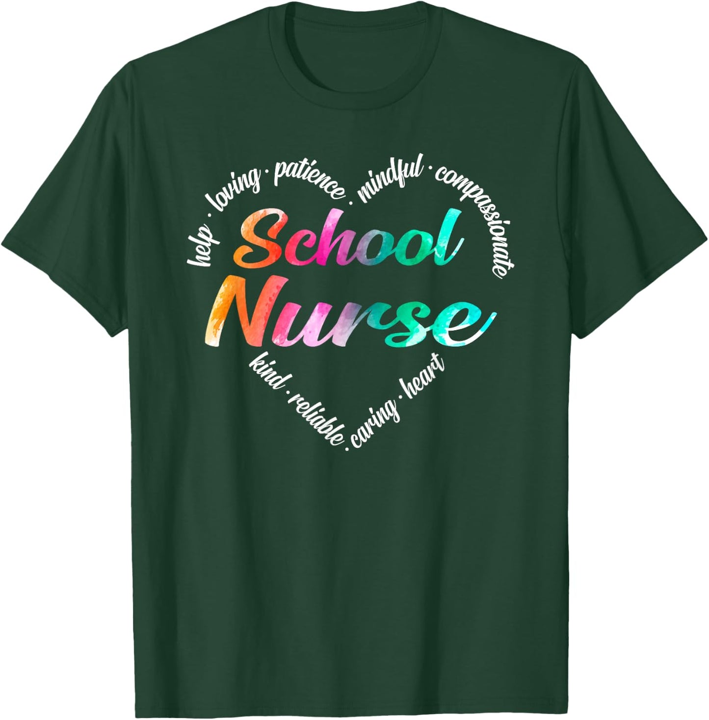School Nurse Heart Word Cloud Watercolour Rainbow T-Shirt - T-Shirt | Forest