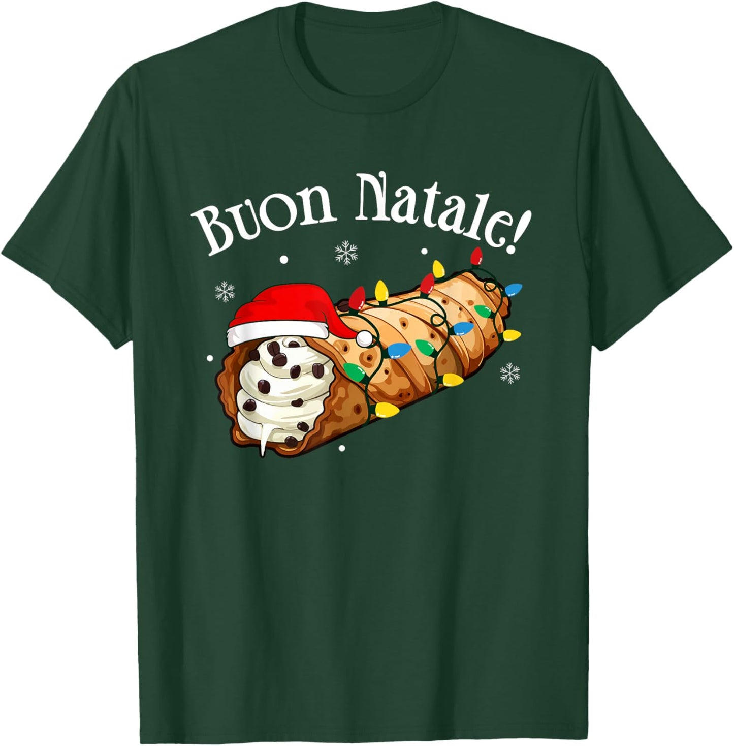 Cannolo Merry Christmas In Italian Buon Natale T-Shirt - T-Shirt | Forest