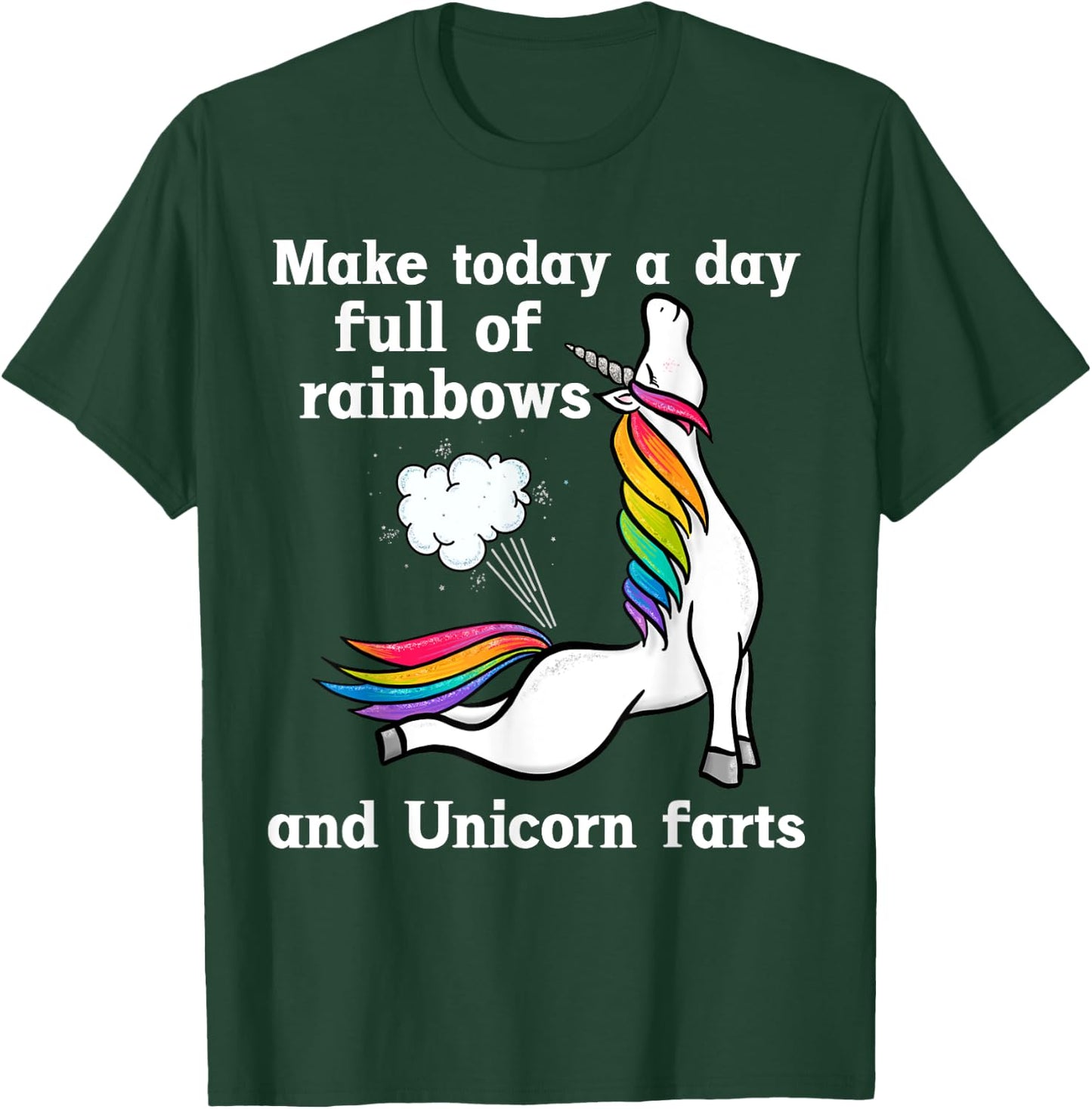 A Day Full Of Rainbows And Unicorn Farts Funny Farting T-Shirt - T-Shirt | Forest