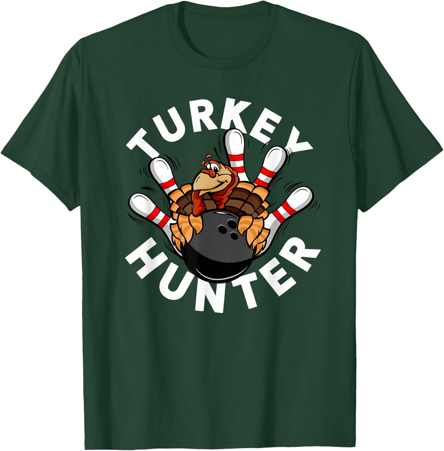 Turkey Hunter Bowling T-Shirt - T-Shirt | Forest