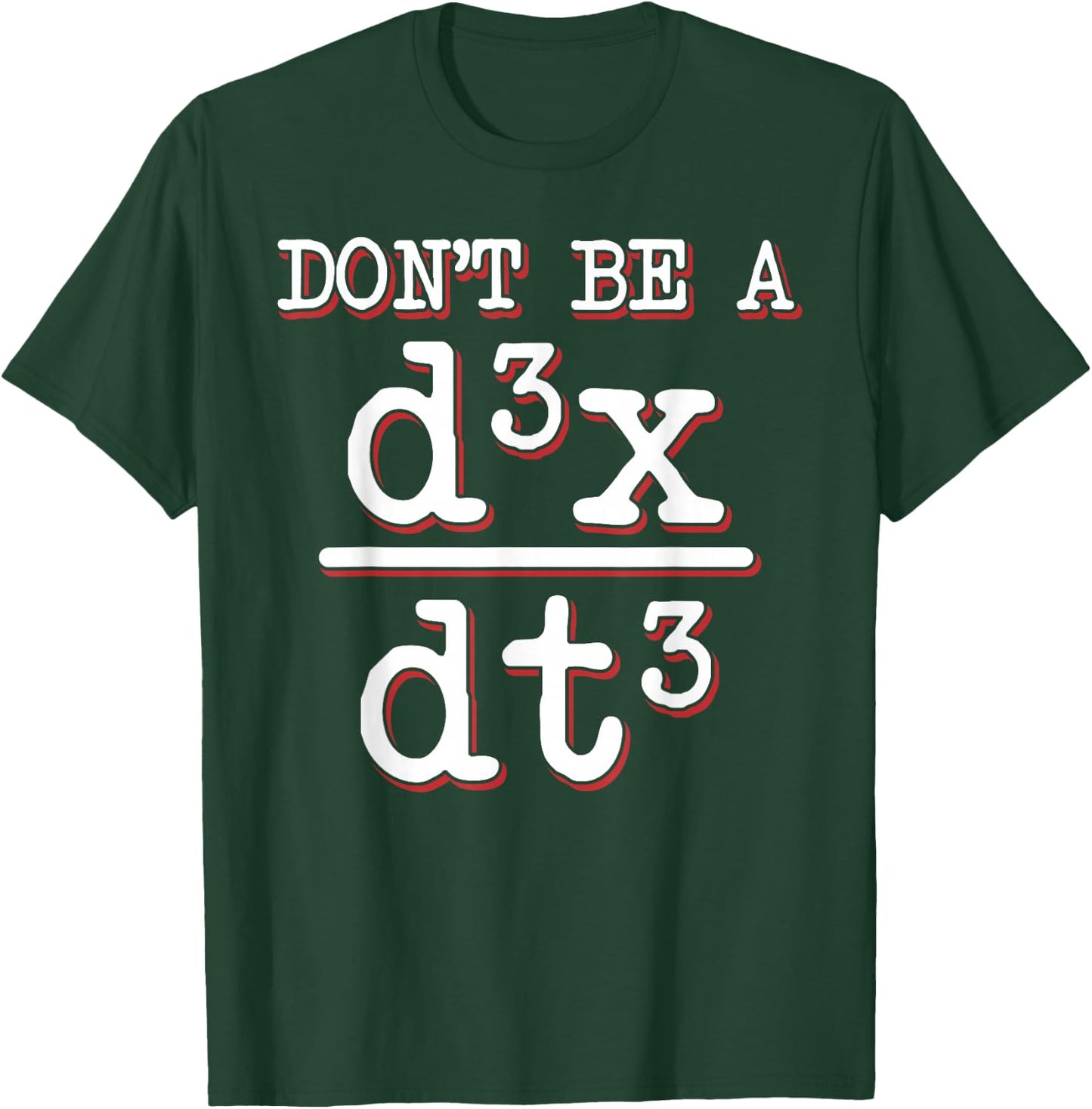 Dont Be A Jerk Math Geek Physics Equation Teacher T-Shirt - T-Shirt | Forest