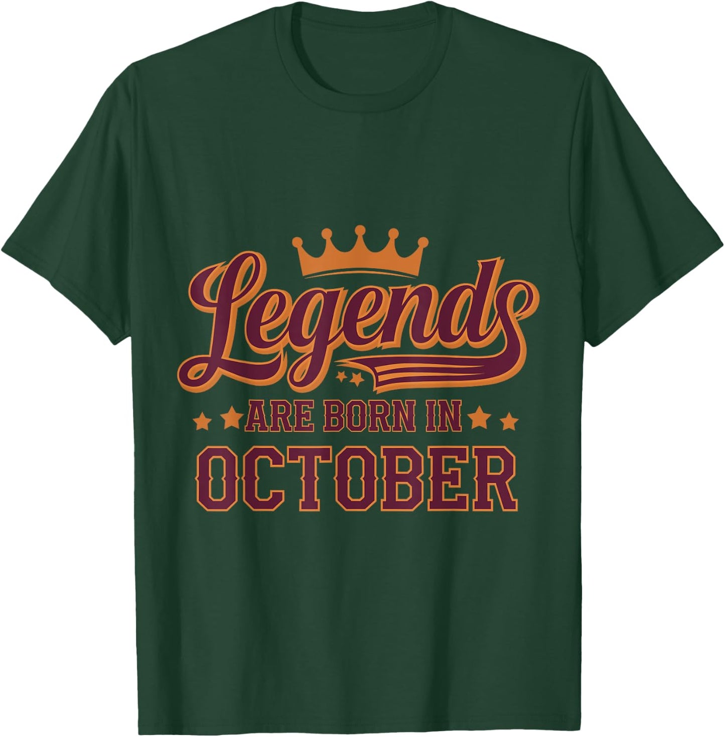 Legends Are Born October Birthday Design T-Shirt - T-Shirt | Forest
