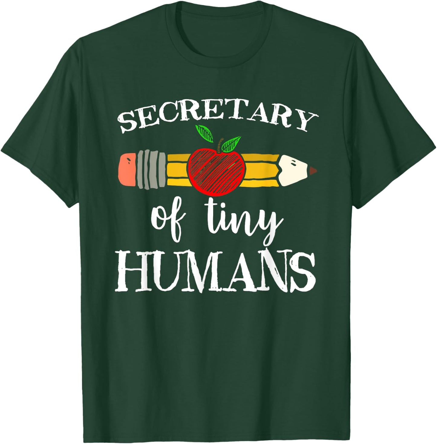 Secretary of Tiny Humans Back To School Administrative Team T-Shirt - T-Shirt | Forest