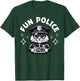 Fun Police Design Funny Gift Law Enforcement Officer Cop T-Shirt - T-Shirt | Forest