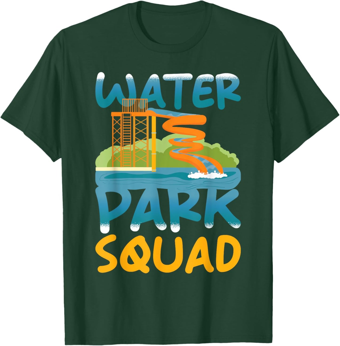 Water Park Squad - Group Family Water Park T-Shirt - T-Shirt | Forest