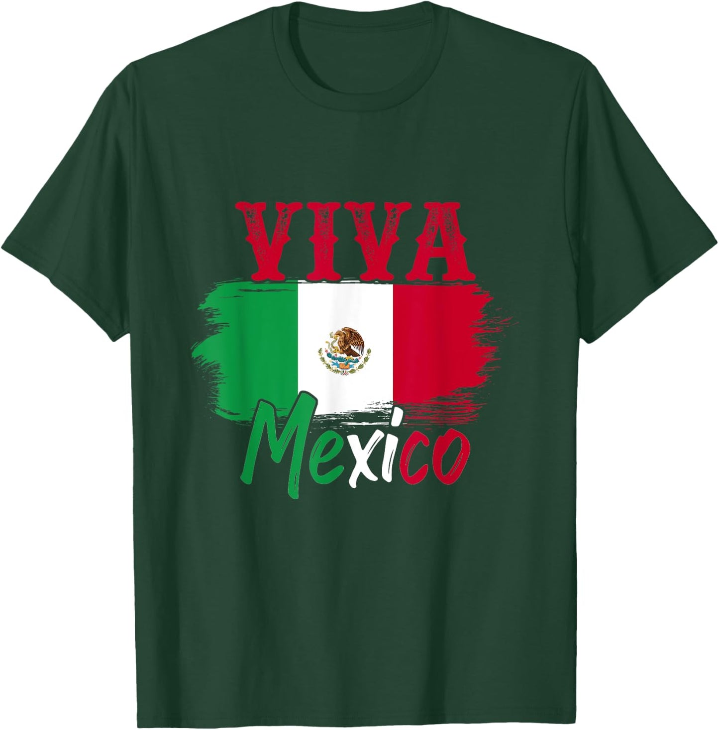 Mexican Flag Viva Mexico T-Shirt - T-Shirt | Forest