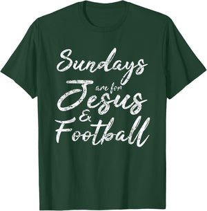 Sundays Are For Jesus And Football Shirt Funny Sports Quote T-Shirt - T-Shirt | Forest