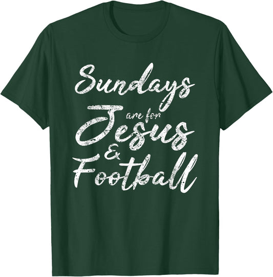 Sundays Are For Jesus And Football Shirt Funny Sports Quote T-Shirt - T-Shirt | Forest