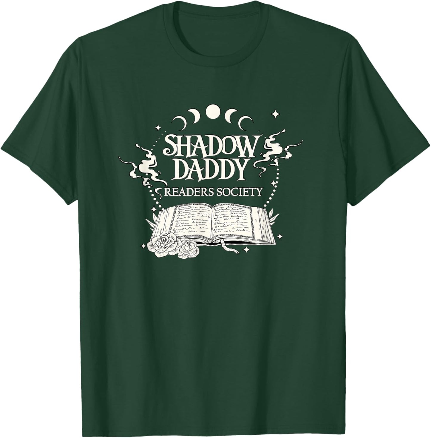 Fantasy Romance Readers Society Shadow Daddy Lover T-Shirt - T-Shirt | Forest