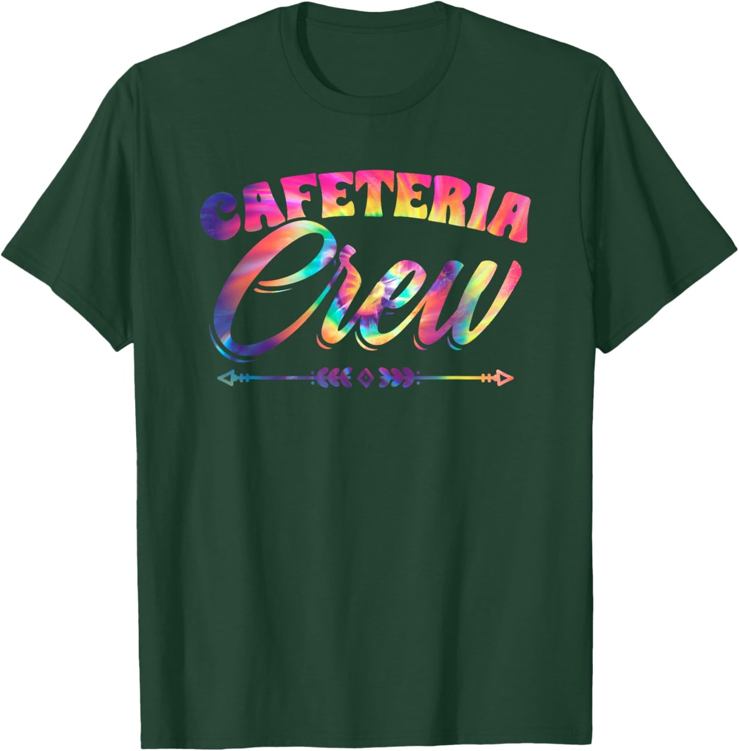 Cafeteria Crew Tie Dye Food Service Cafeteria Worker T-Shirt - T-Shirt | Forest