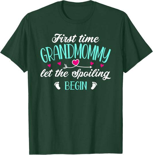 First Time Grandmommy Let the Spoiling Begin 1st Time Funny T-Shirt - T-Shirt | Forest
