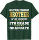 Super Proud Brother of an Awesome 5th Grade Graduate Senior T-Shirt - T-Shirt | Forest