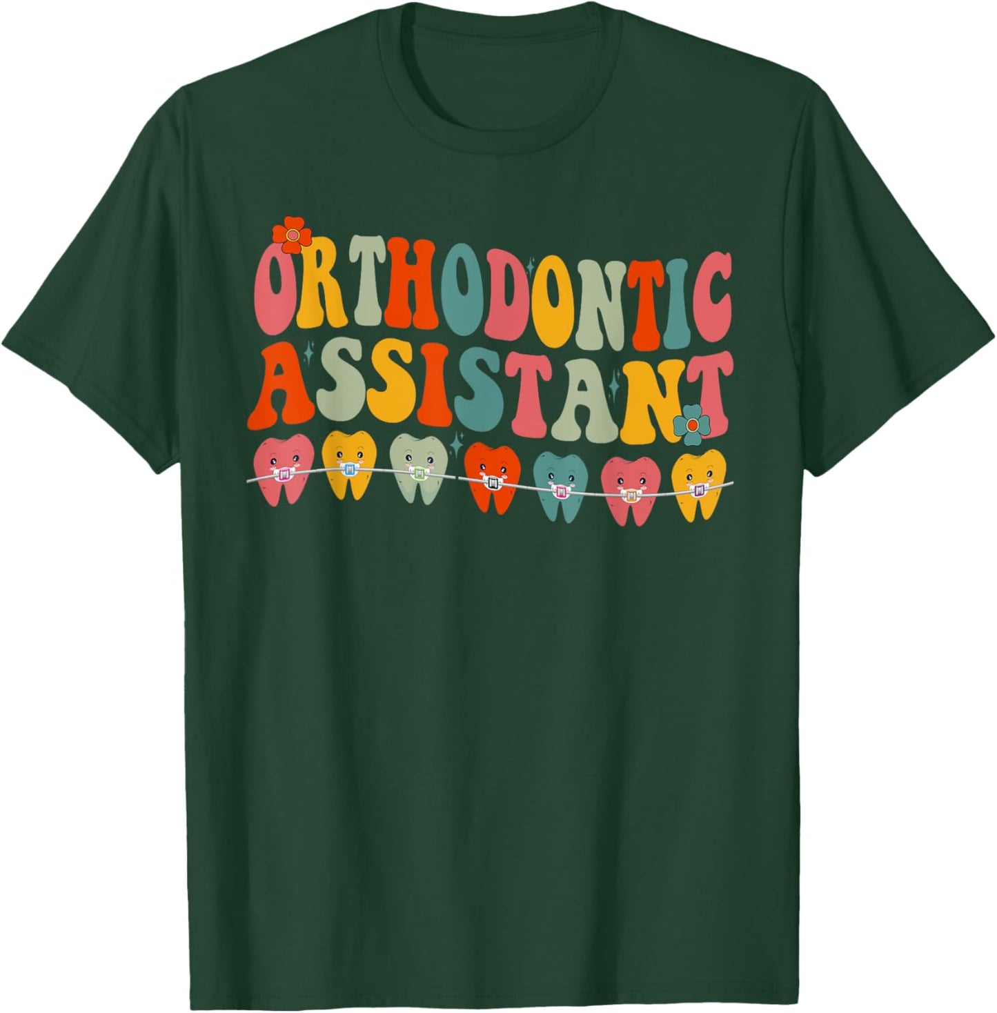Orthodontist Assistant Design Orthodontic Assistant Groovy T-Shirt - T-Shirt | Forest