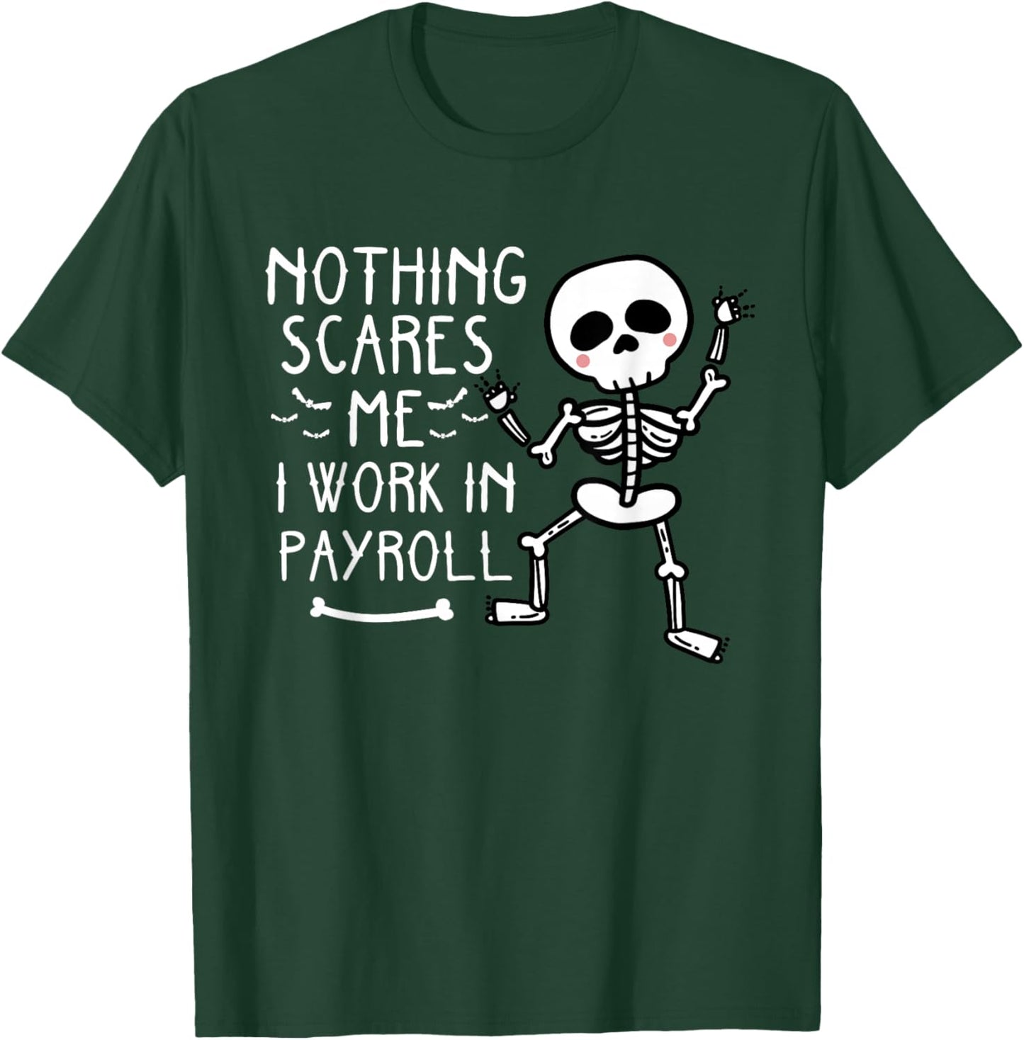 Funny Payroll Halloween Human Resources Dancing Skeleton T-Shirt - T-Shirt | Forest
