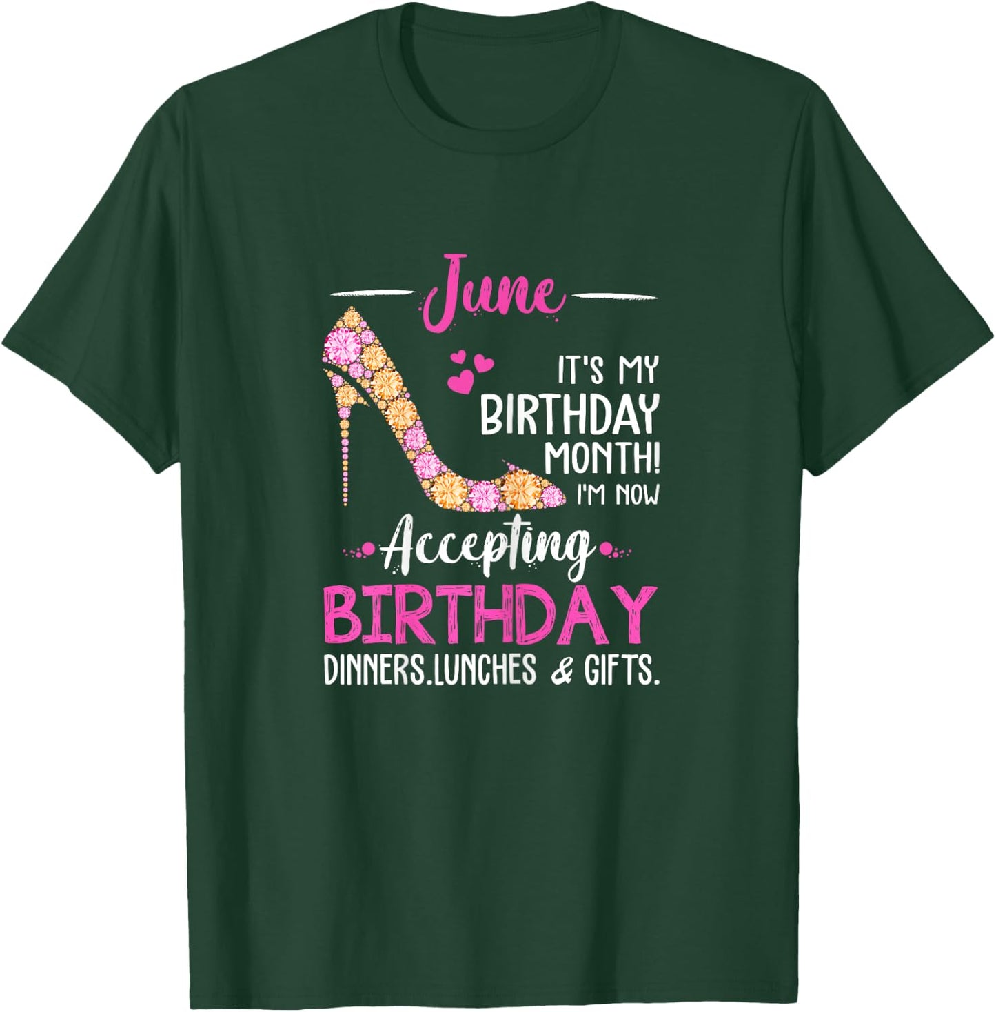 June It's my Birthday Month Women Mom Wife Gifts T-Shirt - T-Shirt | Forest