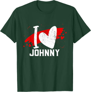 I Love JOHNNY I Heart JOHNNY T-Shirt - T-Shirt | Forest