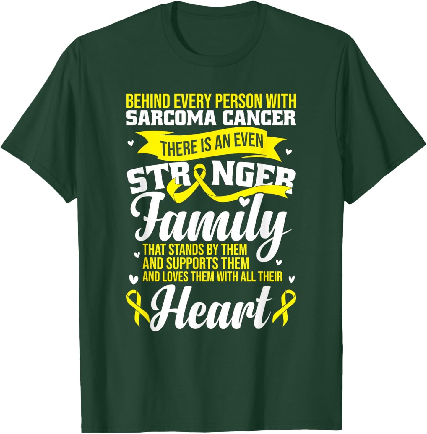 Sarcoma Cancer Support T-Shirt - T-Shirt | Forest