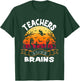 Teachers Love Brains Halloween Teacher Zombies Spooky T-Shirt - T-Shirt | Forest