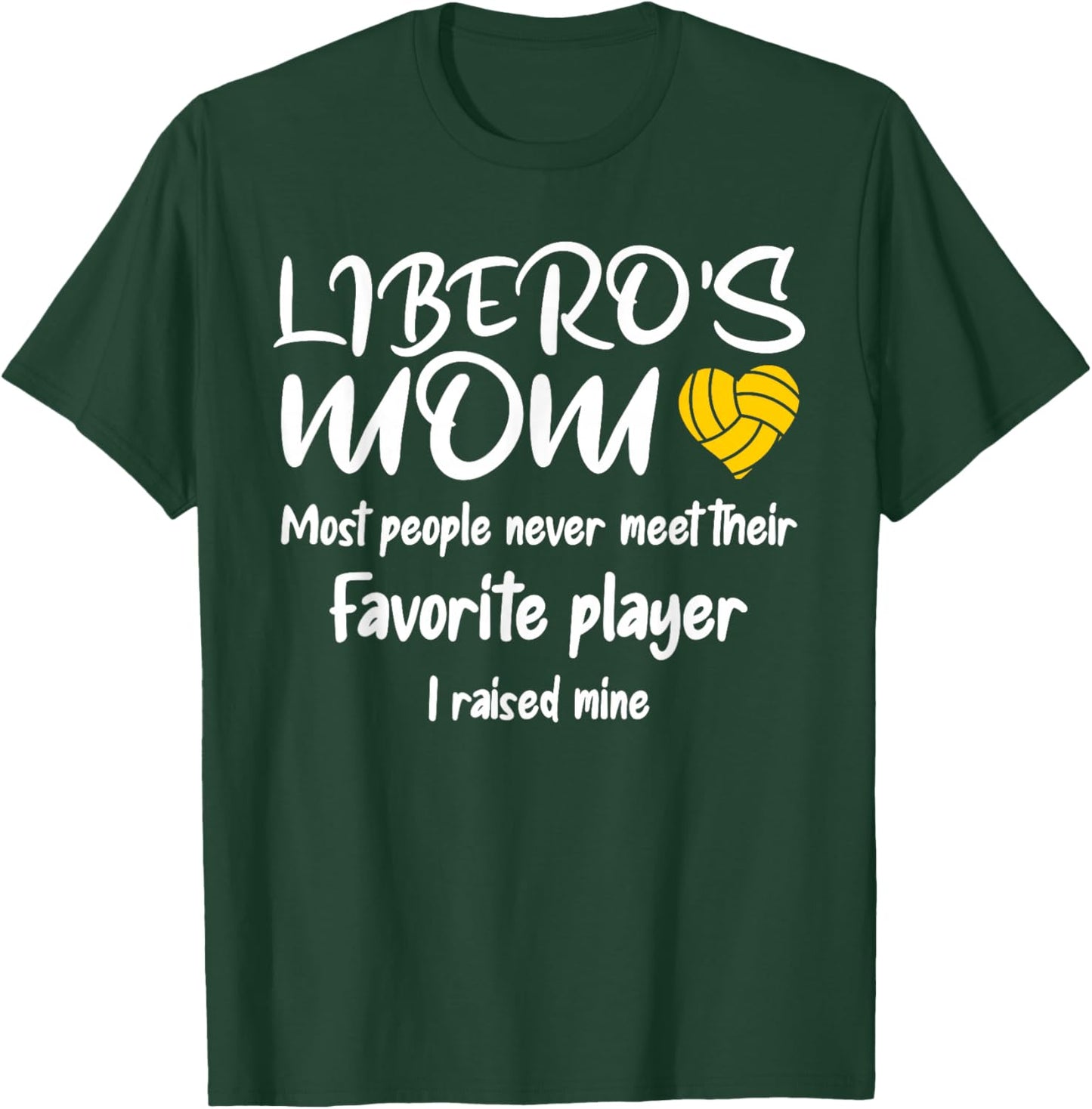 Volleyball Mom Libero T-Shirt - T-Shirt | Forest