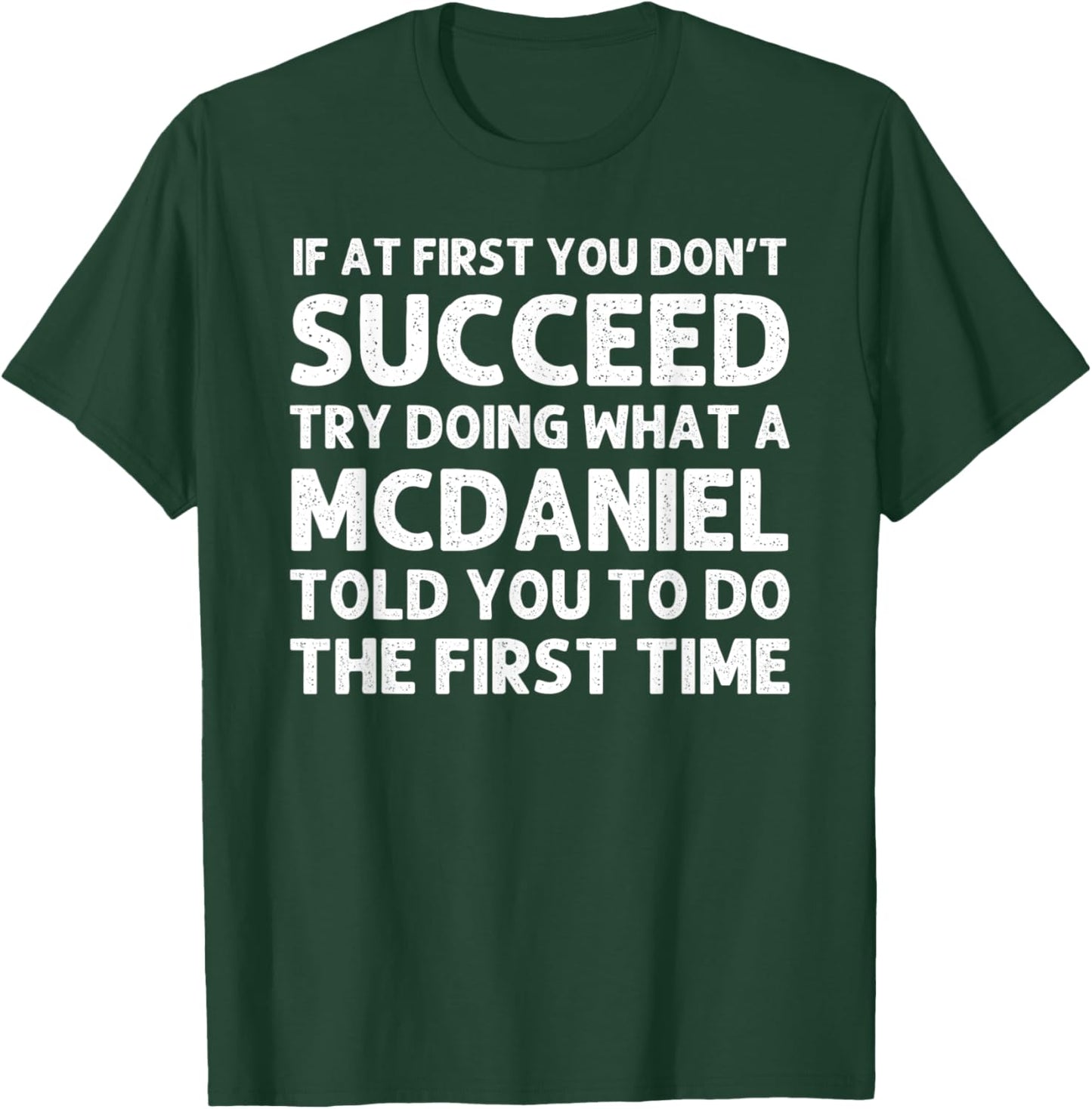 MCDANIEL Funny Surname Family Tree Birthday Reunion Idea T-Shirt - T-Shirt | Forest