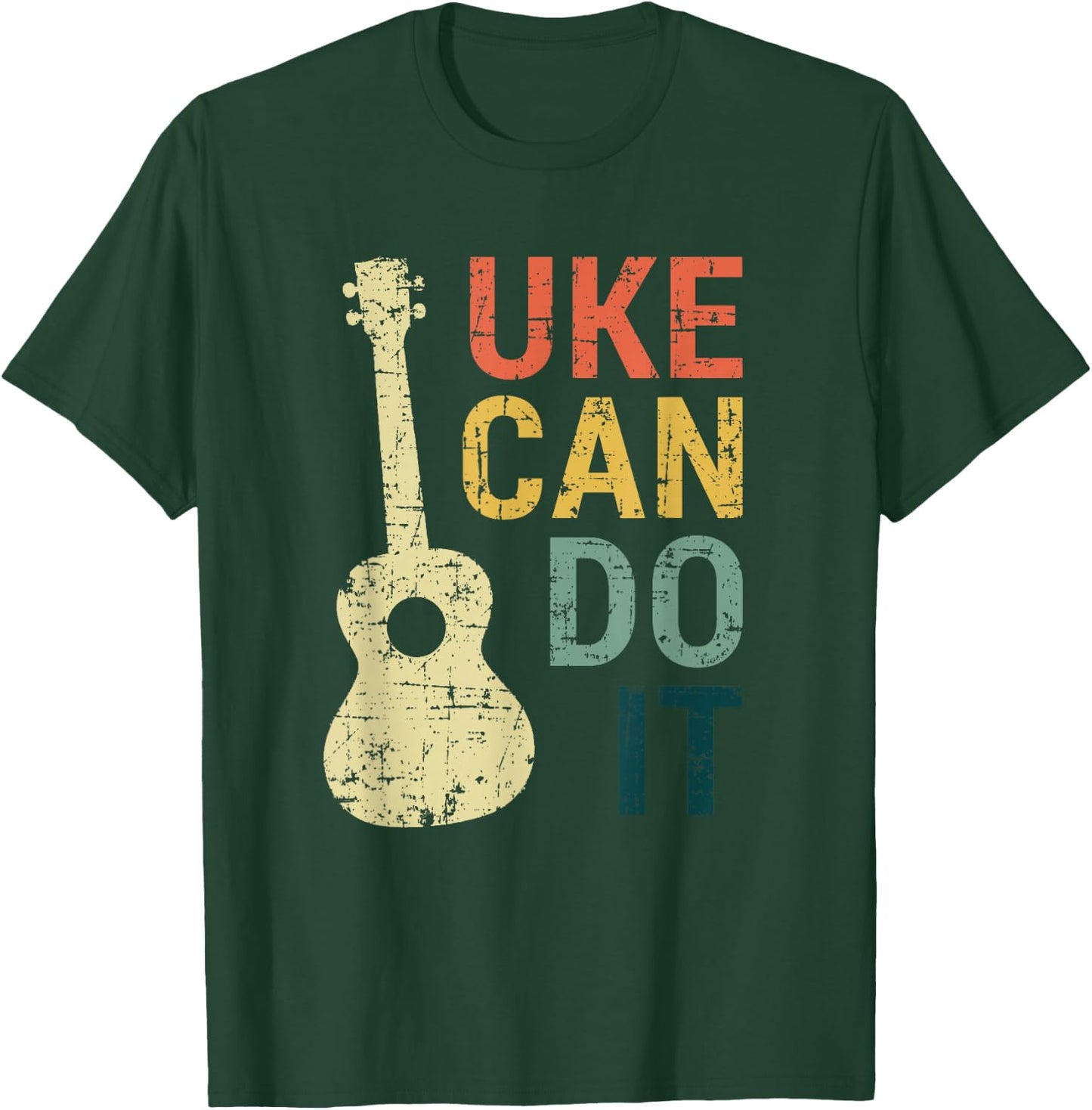 Ukulele T Shirt Uke Can Do It Gifts For Guitar, Music Lover T-Shirt - T-Shirt | Forest