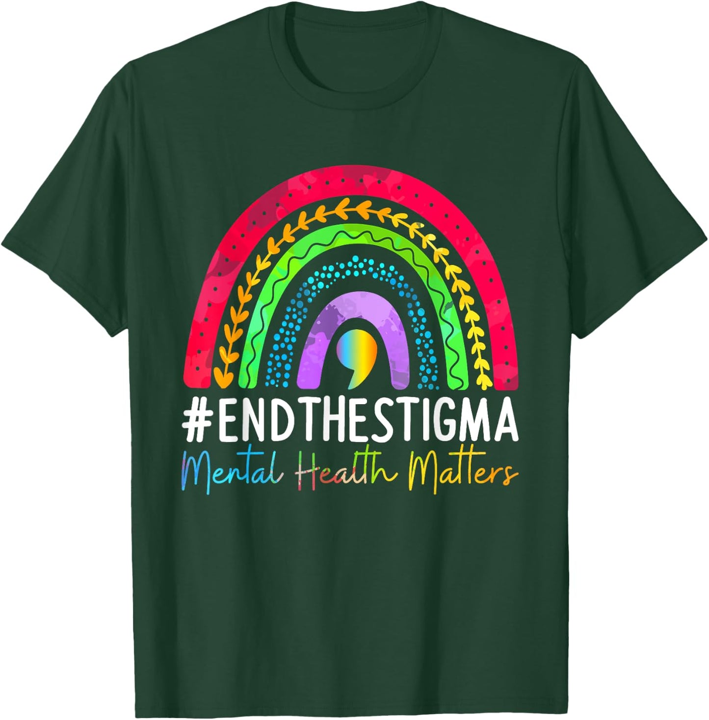 Mental-Health Matters End The Stigma Rainbow Boho T-Shirt - T-Shirt | Forest