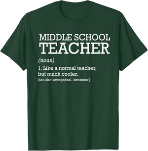 Middle School Teacher Definition Funny Middle School T-Shirt - T-Shirt | Forest