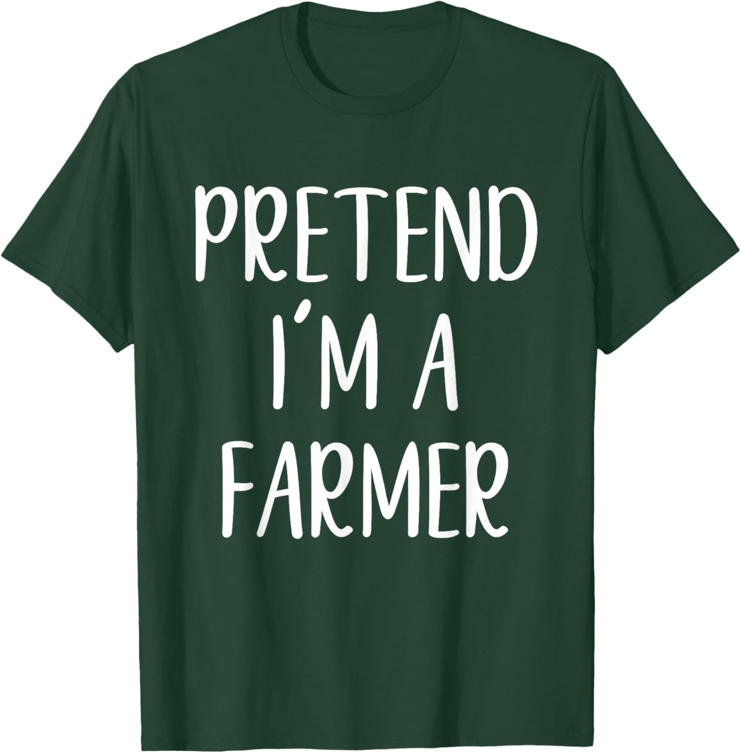Pretend I'm A Farmer Costume Halloween Funny Easy Adult Kid T-Shirt - T-Shirt | Forest