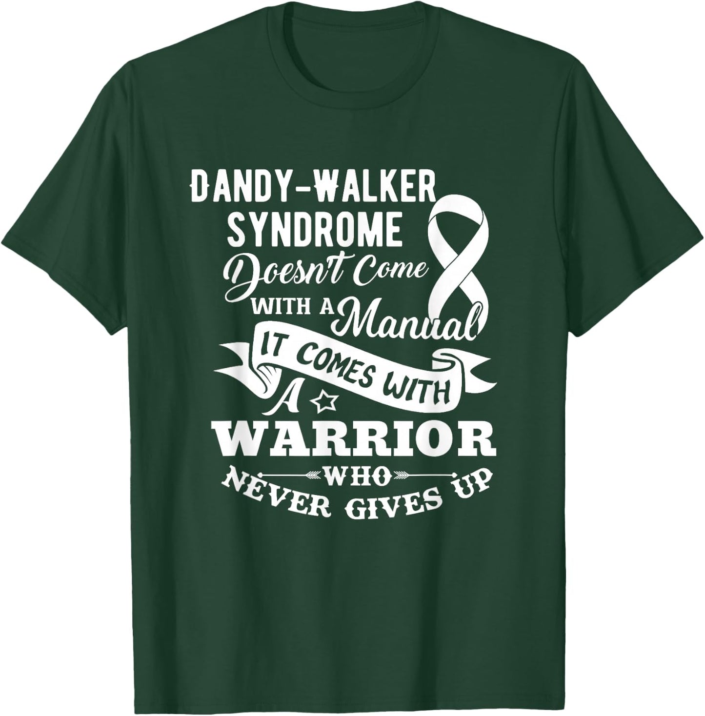 Dandy Walker Syndrome Doesn't Come With a Manual T-Shirt - T-Shirt | Forest