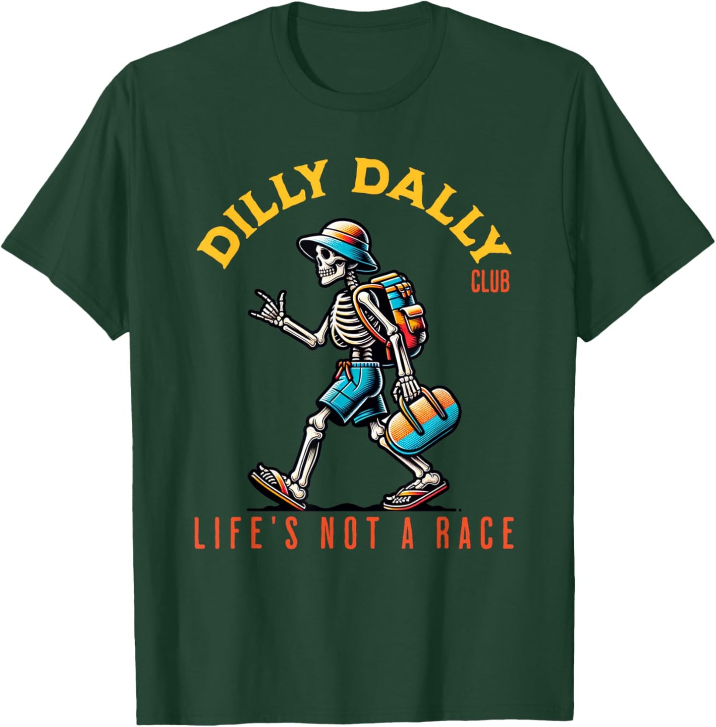 Dilly Dally Club | Fun Lazy T-Shirt - T-Shirt | Forest