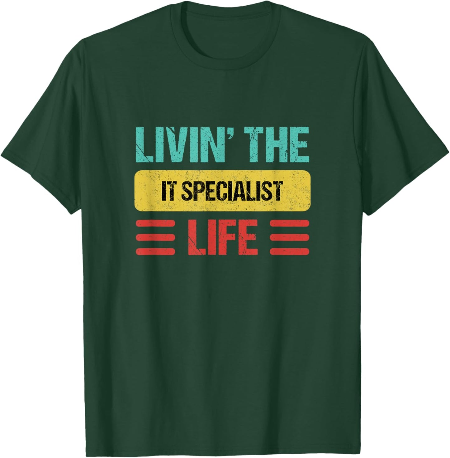 It Specialist T-Shirt - T-Shirt | Forest