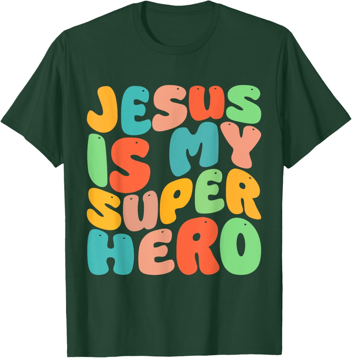Jesus Is My Superhero Christian Religious T-Shirt - T-Shirt | Forest