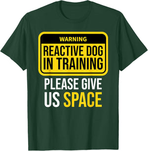 Reactive Dog In Training Trainer Dog Walking BOTH SIDES T-Shirt - T-Shirt | Forest