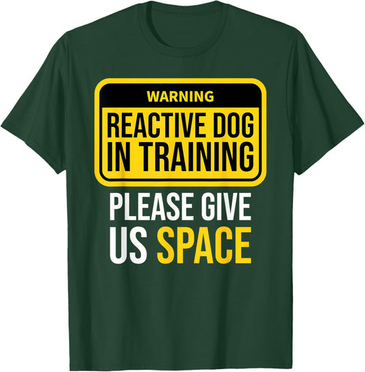 Reactive Dog In Training Trainer Dog Walking BOTH SIDES T-Shirt - T-Shirt | Forest