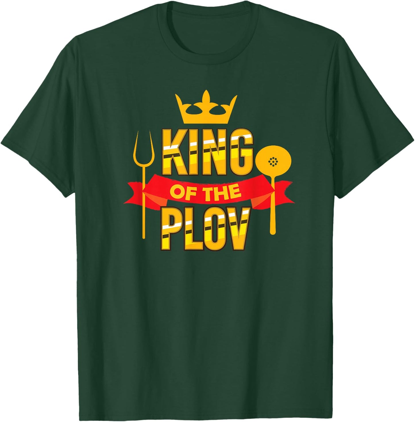 King Of The Plov Central Asian Uzbek Food Lover T-Shirt - T-Shirt | Forest