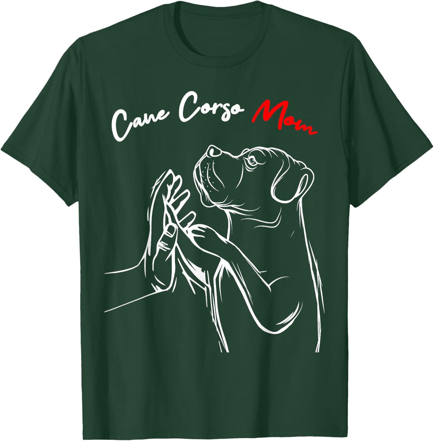 Cane Corso Mom Italian Mastiff Dog Women T-Shirt - T-Shirt | Forest