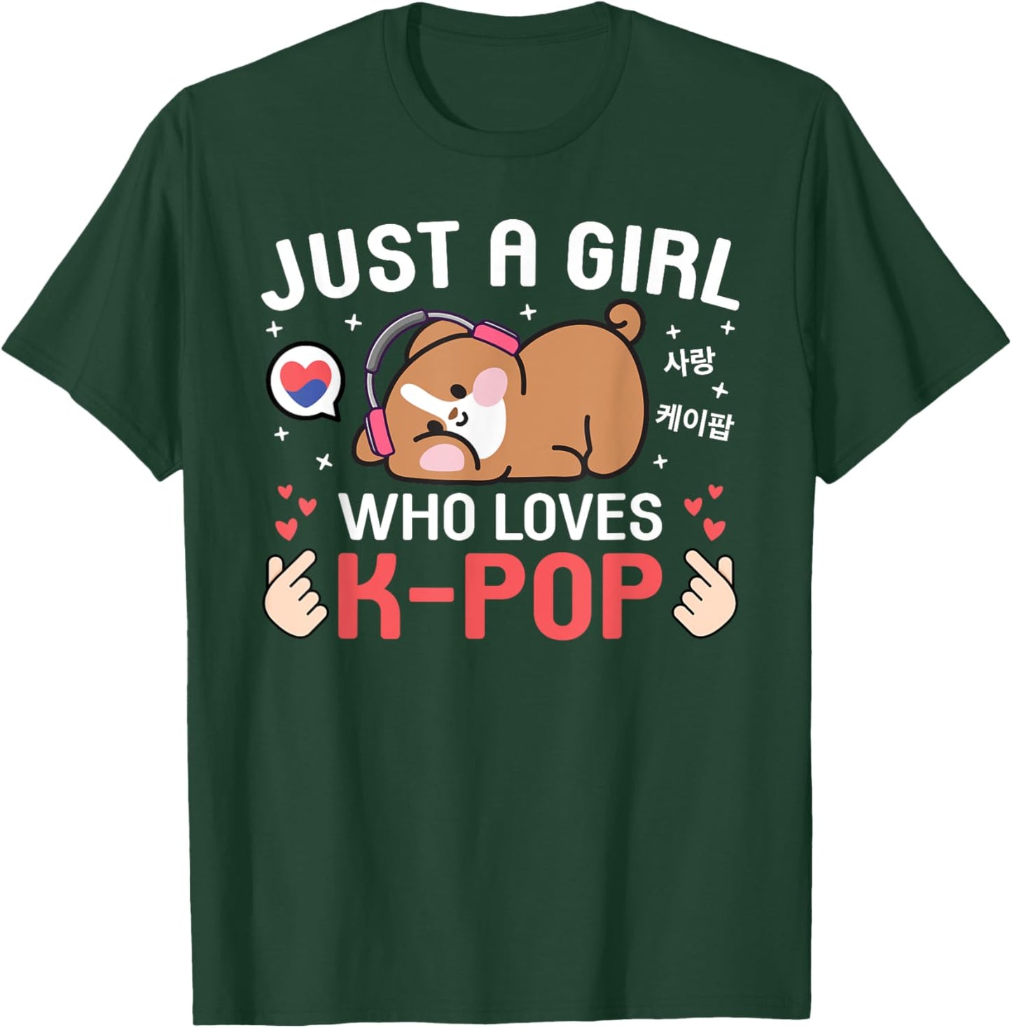 Cute Dog Kawaii Dog Korean Music Just A Girl Who Loves K-Pop T-Shirt - T-Shirt | Forest