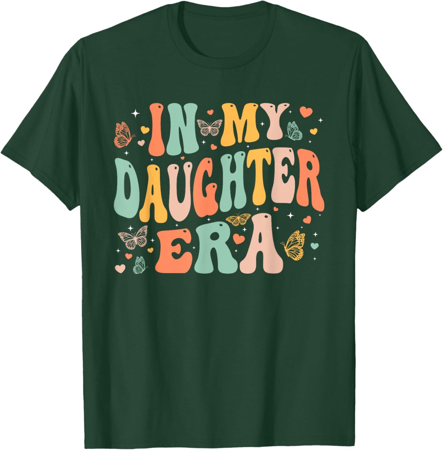 Retro Groovy In My Daughter Era Mother's Day Kids Girls T-Shirt - T-Shirt | Forest