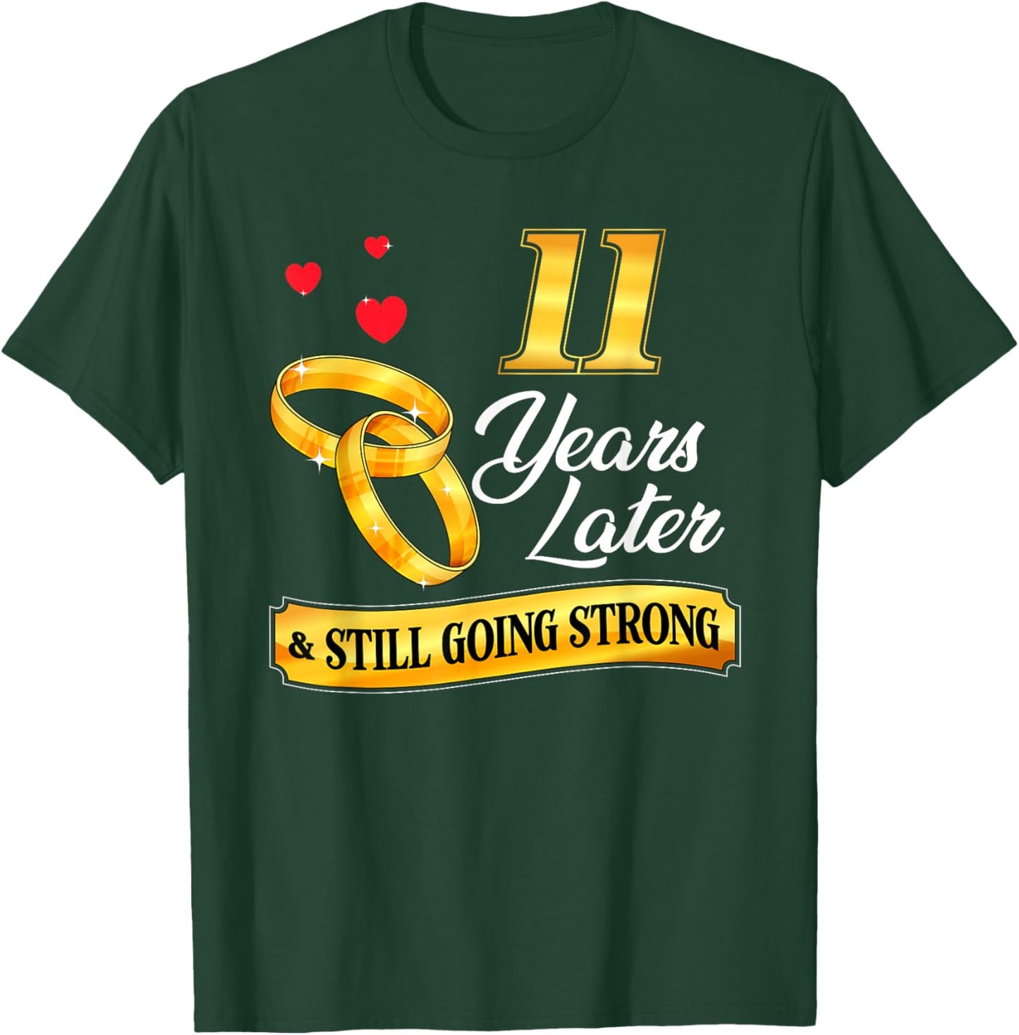 Celebrate 11 Years Of Marriage! 11th Wedding Anniversary T-Shirt - T-Shirt | Forest