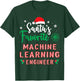 Christmas Artificial Intelligence Machine Learning Engineer T-Shirt - T-Shirt | Forest