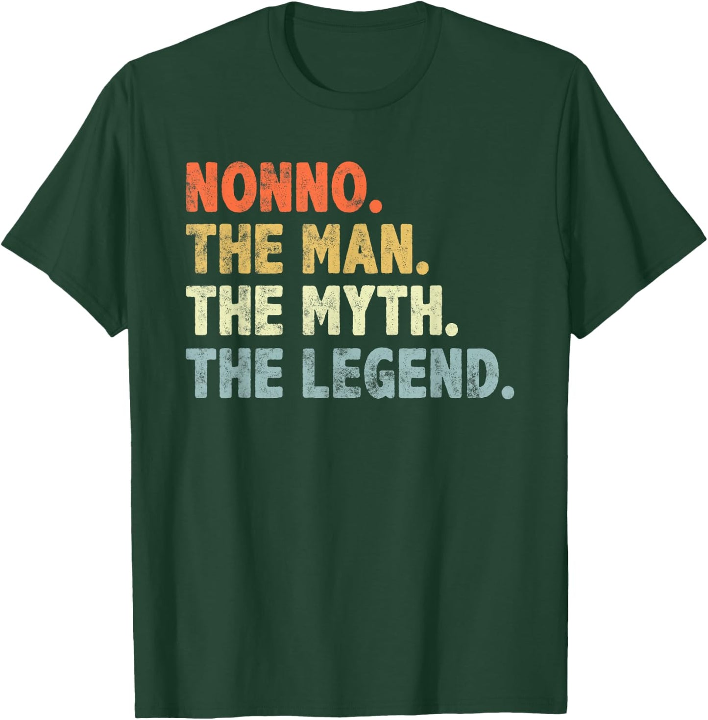 Nonno The Man Myth Legend Father’s day Gift Dad Grandpa T-Shirt - T-Shirt | Forest