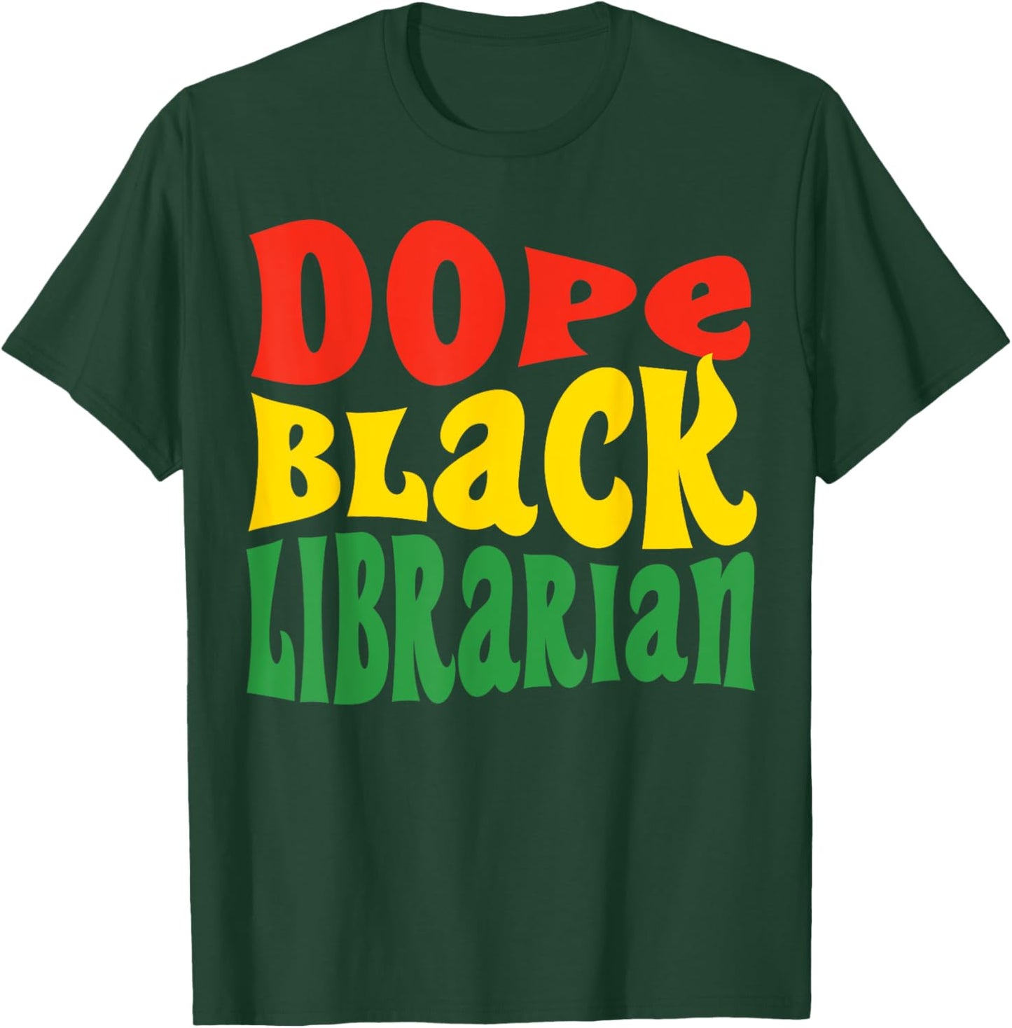 Dope Black Librarian Library Science Major Graduation 2024 T-Shirt - T-Shirt | Forest