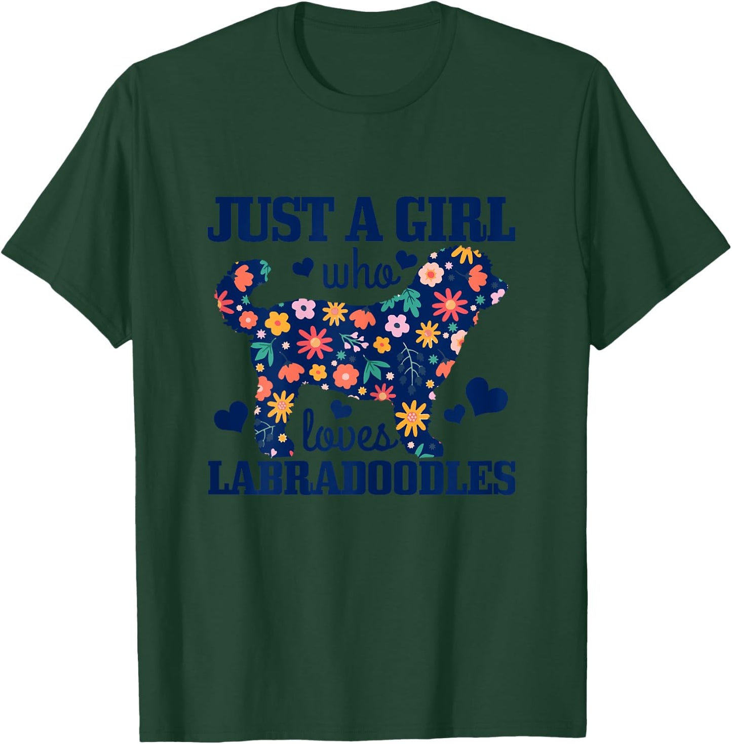 Just A Girl Who Loves Labradoodles Dog Funny Gift T-Shirt - T-Shirt | Forest