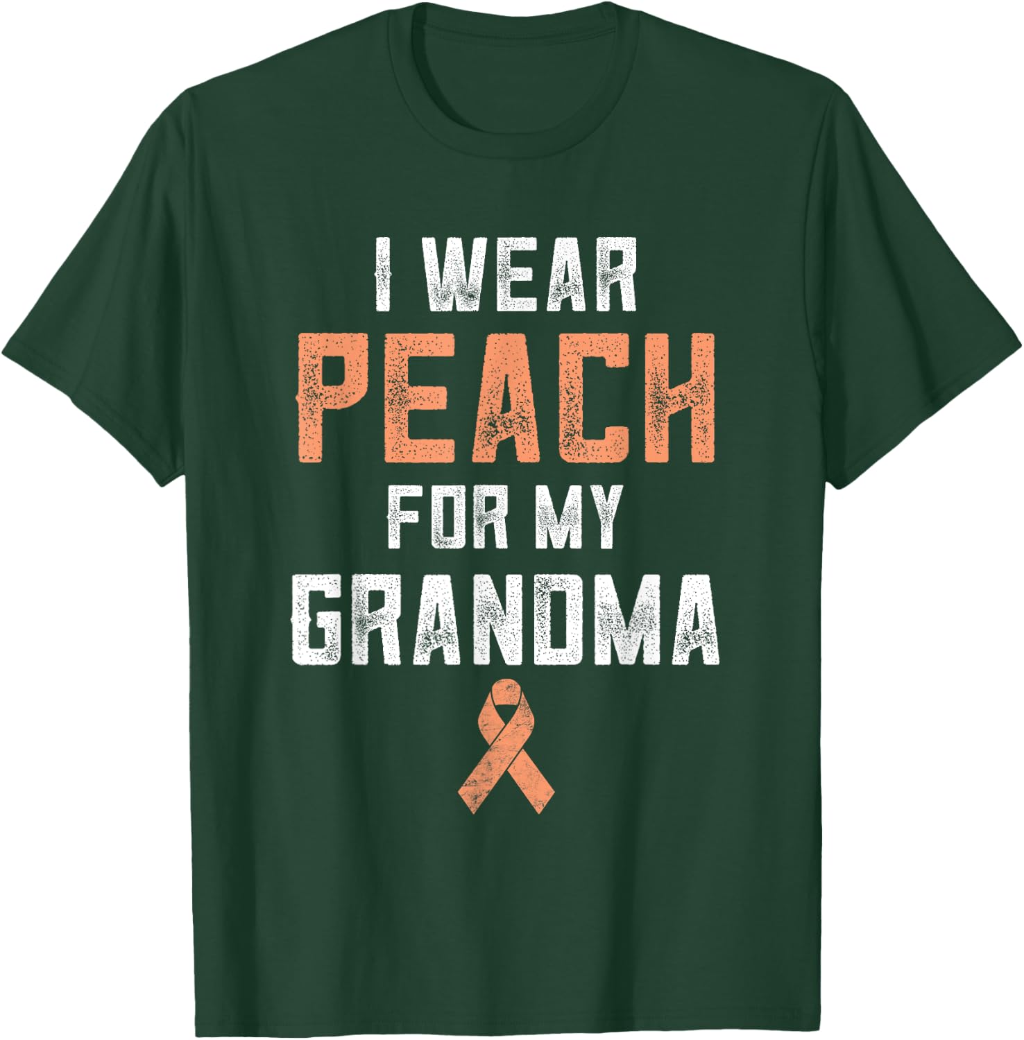 Uterine Cancer Fight Endometrial I Wear Peach For My Grandma T-Shirt - T-Shirt | Forest