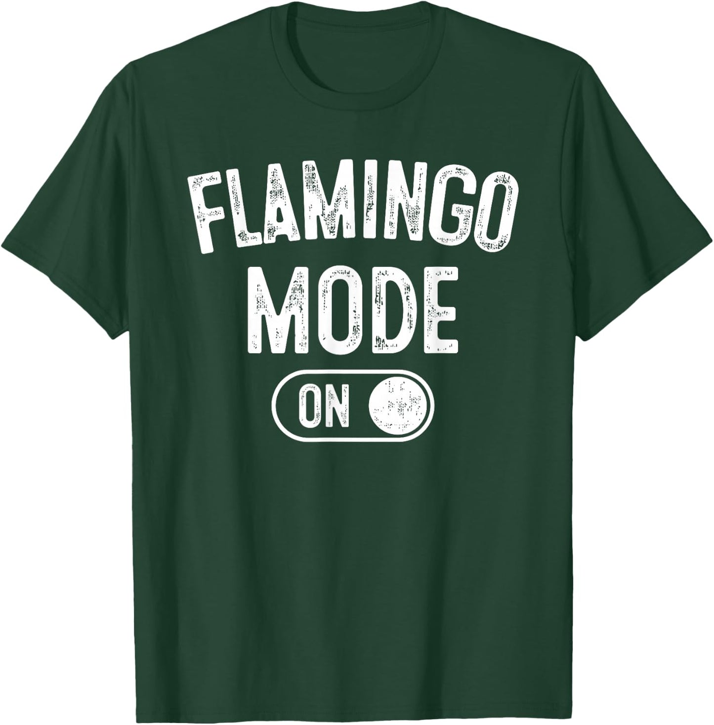 Flamingo Mode On Costume Funny Pink Bird Lover Gif T-Shirt - T-Shirt | Forest